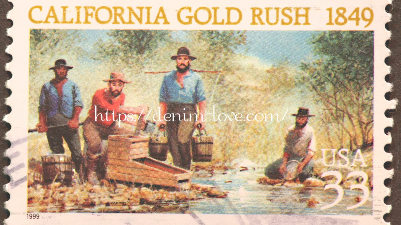 【デニムの豆知識】ジーンズの誕生（ゴールドラッシュ時代）